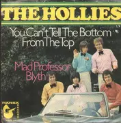 7'' - The Hollies - You Can't Tell The Bottom From The Top / Mad Professor