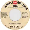 7inch Vinyl Single - Hollis - Music City Blues