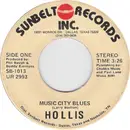 7inch Vinyl Single - Hollis - Music City Blues