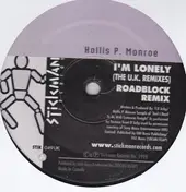 Hollis P. Monroe - I'm Lonely (The U.K. Remixes)