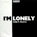12inch Vinyl Single - Hollis P. Monroe - I'm Lonely