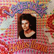 Hollós Ilona - Legendák
