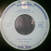 7inch Vinyl Single - Hollós Ilona - Hófehér Gyöngyvirág / Vaya Con Dios