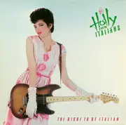 LP - Holly And The Italians - The Right To Be Italian