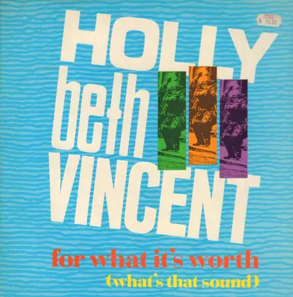 Holly Beth Vincent - For What It's Worth (What's That Sound)