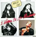 12inch Vinyl Single - Holly Cat - I Wanna Be Like Madonna