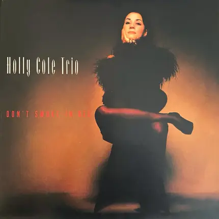 Holly Cole Trio - Don't Smoke in Bed