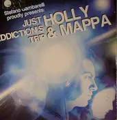 Holly - Just Addiction's Trip