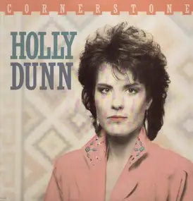Holly Dunn - Cornerstone