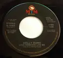 7inch Vinyl Single - Holly Dunn - Love Someone Like Me / Burnin' Wheel