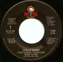 7inch Vinyl Single - Holly Dunn - That's What Your Love Does To Me