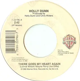 Holly Dunn - There Goes My Heart Again