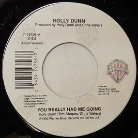 Holly Dunn - You Really Had Me Going