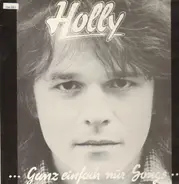 Holly - Ganz einfach nur Songs