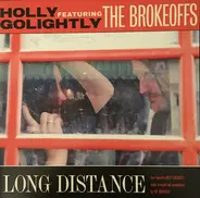 Holly Golightly And The Brokeoffs - Long Distance