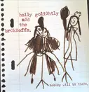 LP - Holly Golightly And The Brokeoffs - Nobody Will Be There