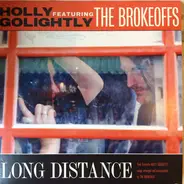 Holly Golightly And The Brokeoffs - Long Distance