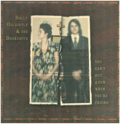 Holly Golightly And The Brokeoffs - You Can't Buy A Gun When You're Crying