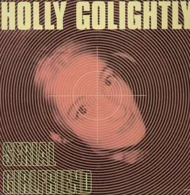 Holly Golightly - Serial Girlfriend