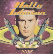 7inch Vinyl Single - Holly Johnson - Across The Universe