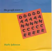 7inch Vinyl Single - Holly Johnson - The People Want To Dance