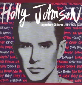 Holly Johnson - Legendary Children (All Of Them Queer)