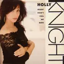 7inch Vinyl Single - Holly Knight - Heart Don't Fail Me Now