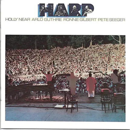 Holly Near , Arlo Guthrie , Ronnie Gilbert , Pete Seeger With Jeff Langley - H A R P