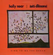 LP - Holly Near and Inti-Illimani - Sing me To the Dream - NUEVA CANCION