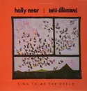 LP - Holly Near and Inti-Illimani - Sing me To the Dream - NUEVA CANCION