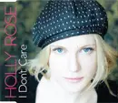 CD Single - Holly Rose - I Don't Care