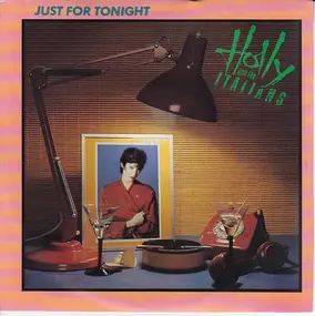 Holly & the Italians - Just For Tonight