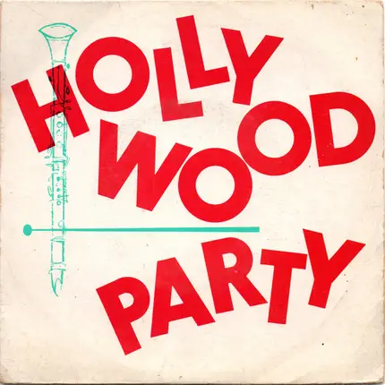 Hollywood Club Orchestra Dirigé Par Pierre Spiers - Hollywood Party