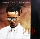 12inch Vinyl Single - Hollywood Beyond - Save Me (Extended Mix)