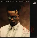 12inch Vinyl Single - Hollywood Beyond - Save Me