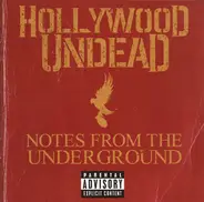 Hollywood Undead - Notes From the Underground