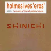 12'' - Holmes Ives - Eros