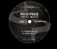 Holo-Phase - Sweet Music