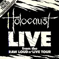 Holocaust - Live From The Raw Loud N' Live Tour
