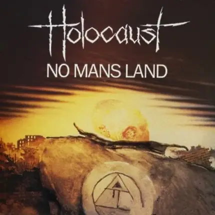 Holocaust - No Mans Land