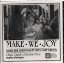 CD - Holst / Walton - Make We Joy - Music for Christmas by Holst and Walton