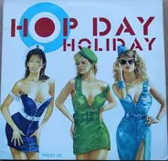 Hop Day Holiday - Hop Day Holiday