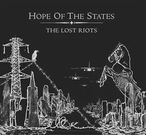 Hope Of The States - The Lost Riots