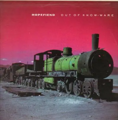 Hopefiend - Out Of Know Ware