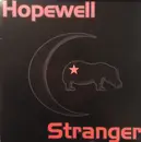 7inch Vinyl Single - Hopewell - Stranger