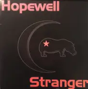 Hopewell - Stranger