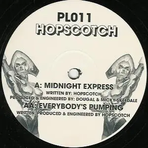 Hopscotch - Midnight Express / Everybody's Pumping