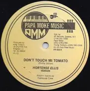 Hortense Ellis , Monkey Hill Crew - Don't Touch Mi Tomato