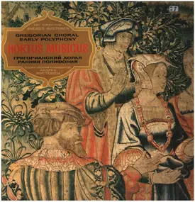 Hortus Musicus - Gregorian Choral / Early Polyphony