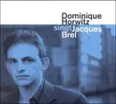 CD - HORWITZ,DOMINIQUE - Singt Jacques Brel